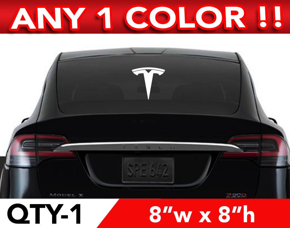 TESLA "T" MODEL- S / X WINDOW / WALL / AUTO DECAL STICKER 8" x 8" ANY 1 Color