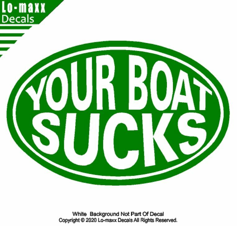 Your Boat Sucks Kayaking Whitewater High Quality Boating Die Cut Vinyl Decal