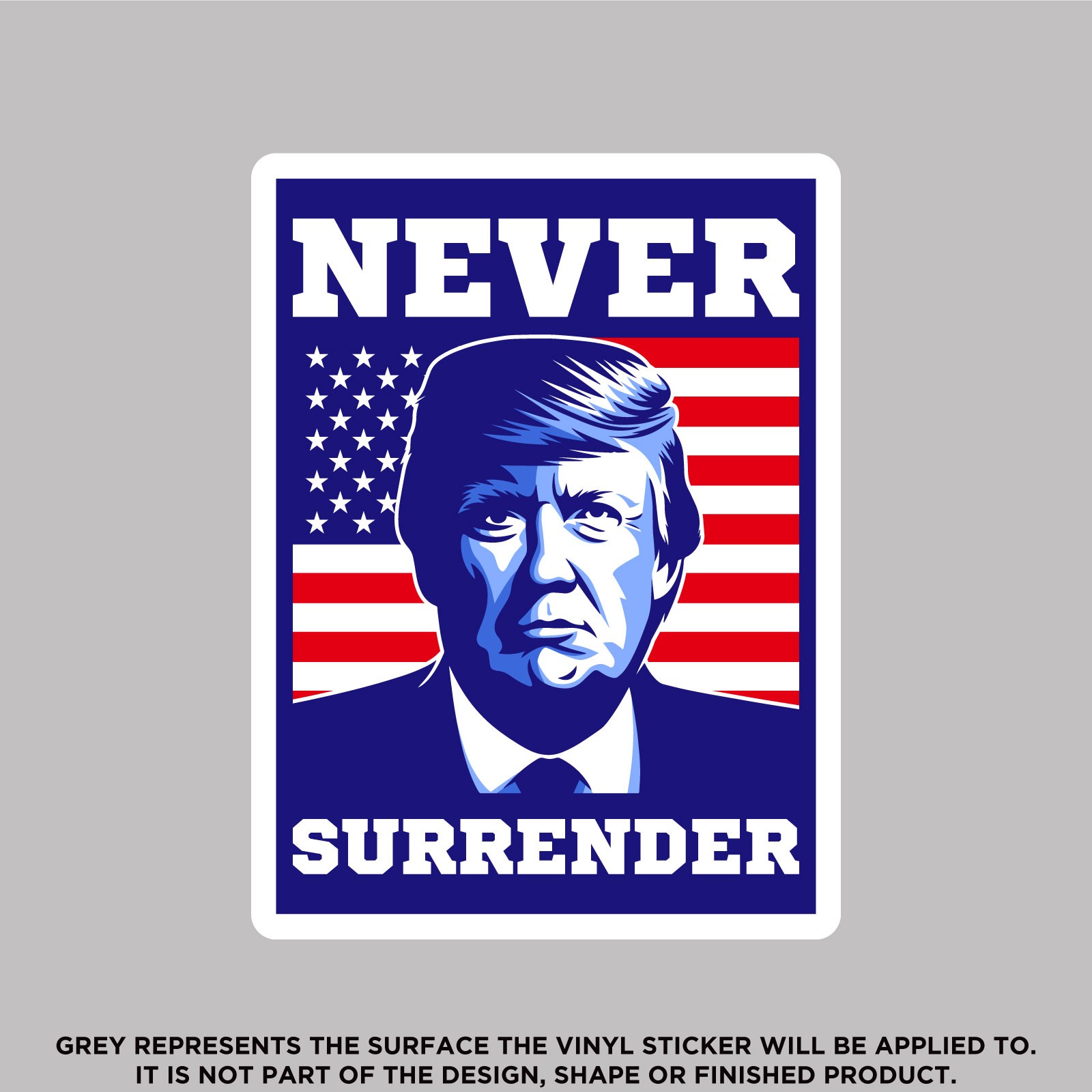Trump Never Surrender