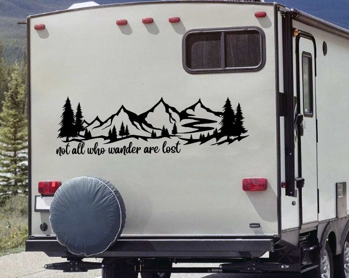 Mountain Scene Trees Decal Not All Who Wander Are Lost V1 RV Camper Truck