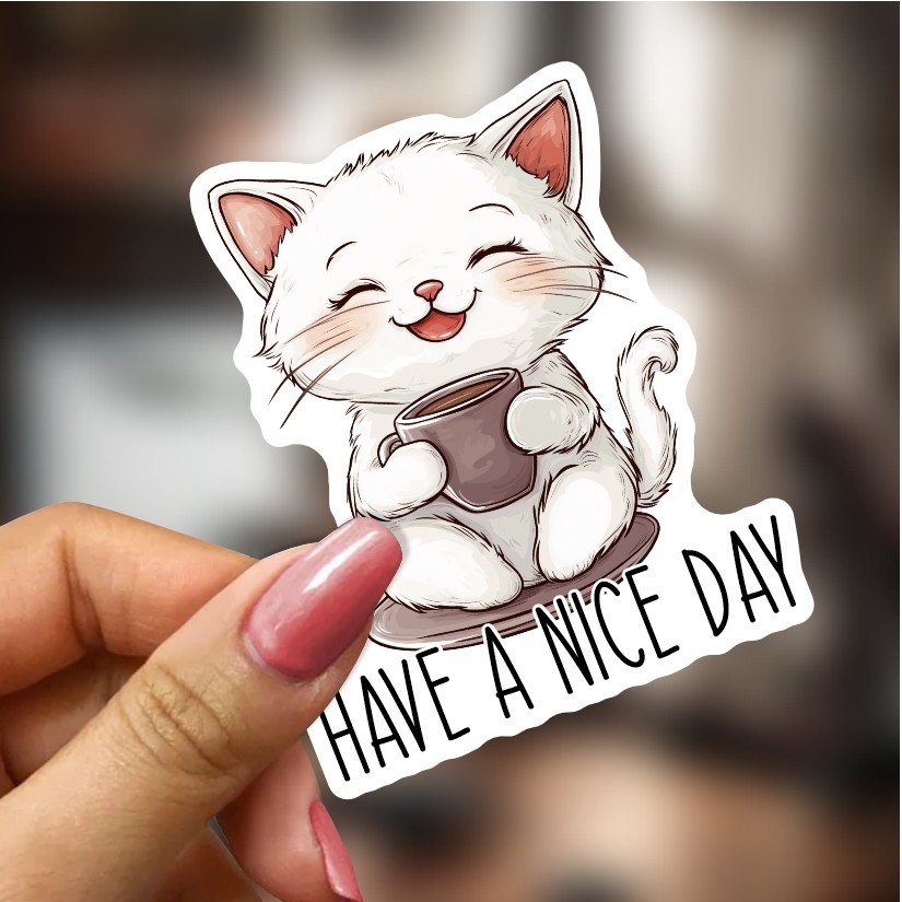 Have a nice day!, Cute Cat Sticker, Peel N' Stick, Different Sizes