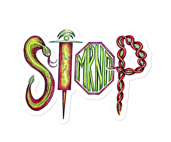 Stop Mrna Stickers 3″×3″/ 4″×4″/ 5.5″×5.5″/ 15″×3.75″