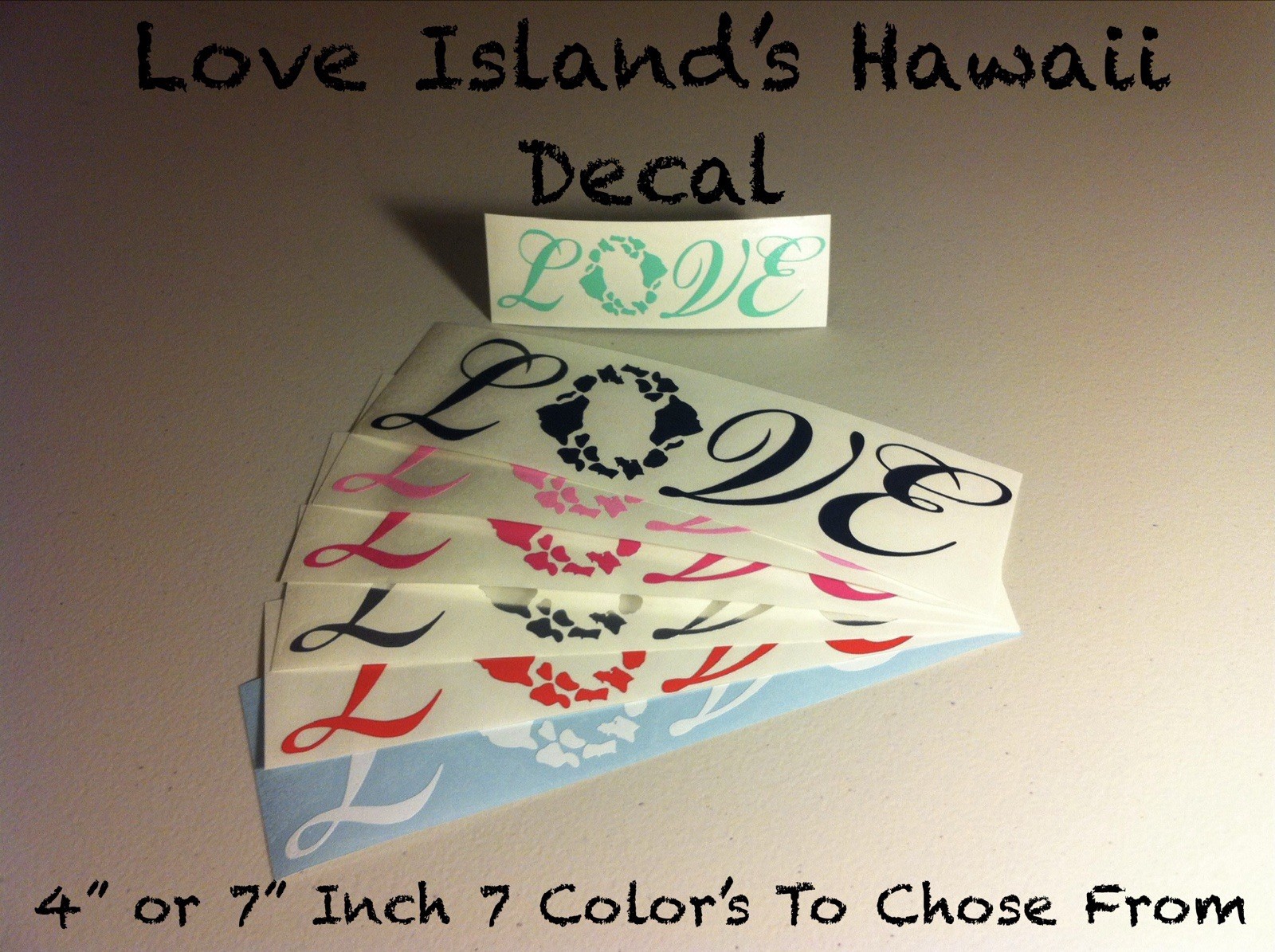 Hawaii Love Island’s Sticker Decal New 4” or 7" Inch 7 Colors To Chose From Kind