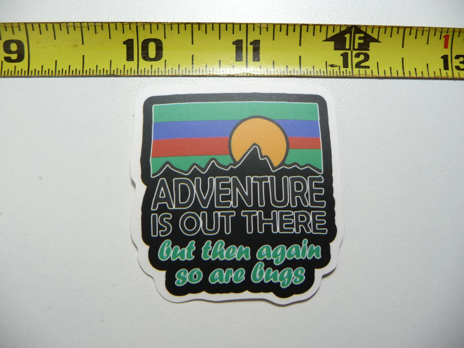 ADVENTURE OUT THERE BUGS FUNNY SMALL STICKER DECAL HIKING CAMPING WOODS HIKE