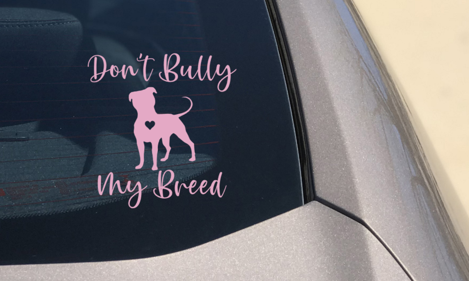 Don't Bully My Breed Car Decal Vinyl Sticker Dog Bumper Window mom High quality