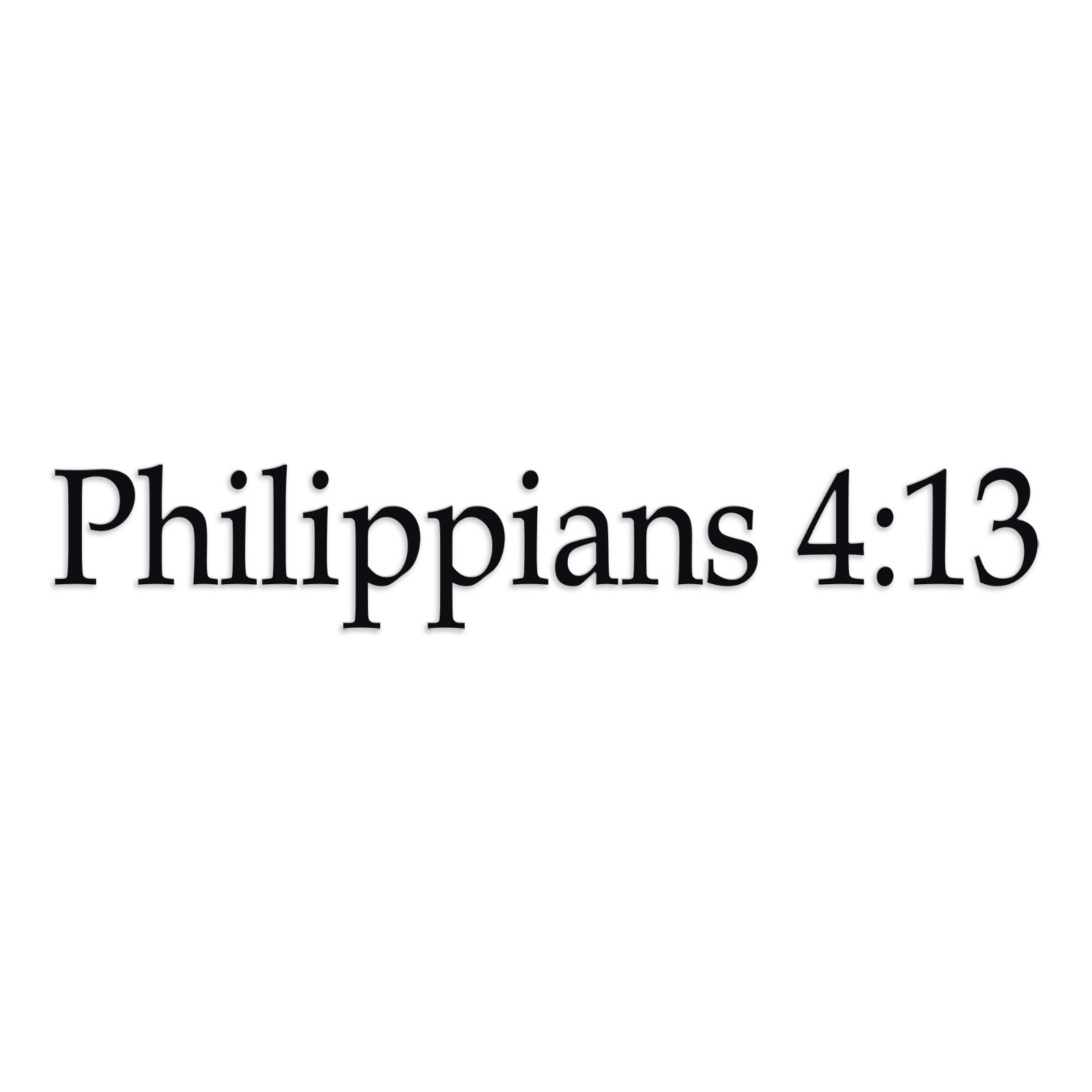 Philippians 4:13 Vinyl Decal Sticker – Christian Bible Verse Scripture Wall Art