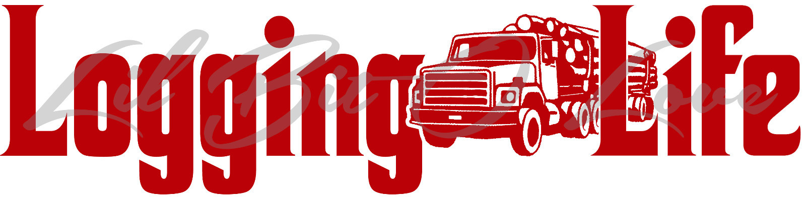 LOGGING LIFE 22.5 X 5.6 VINYL DECAL LOG TRUCK LOGGER STICKER TIMBER TREES CAR