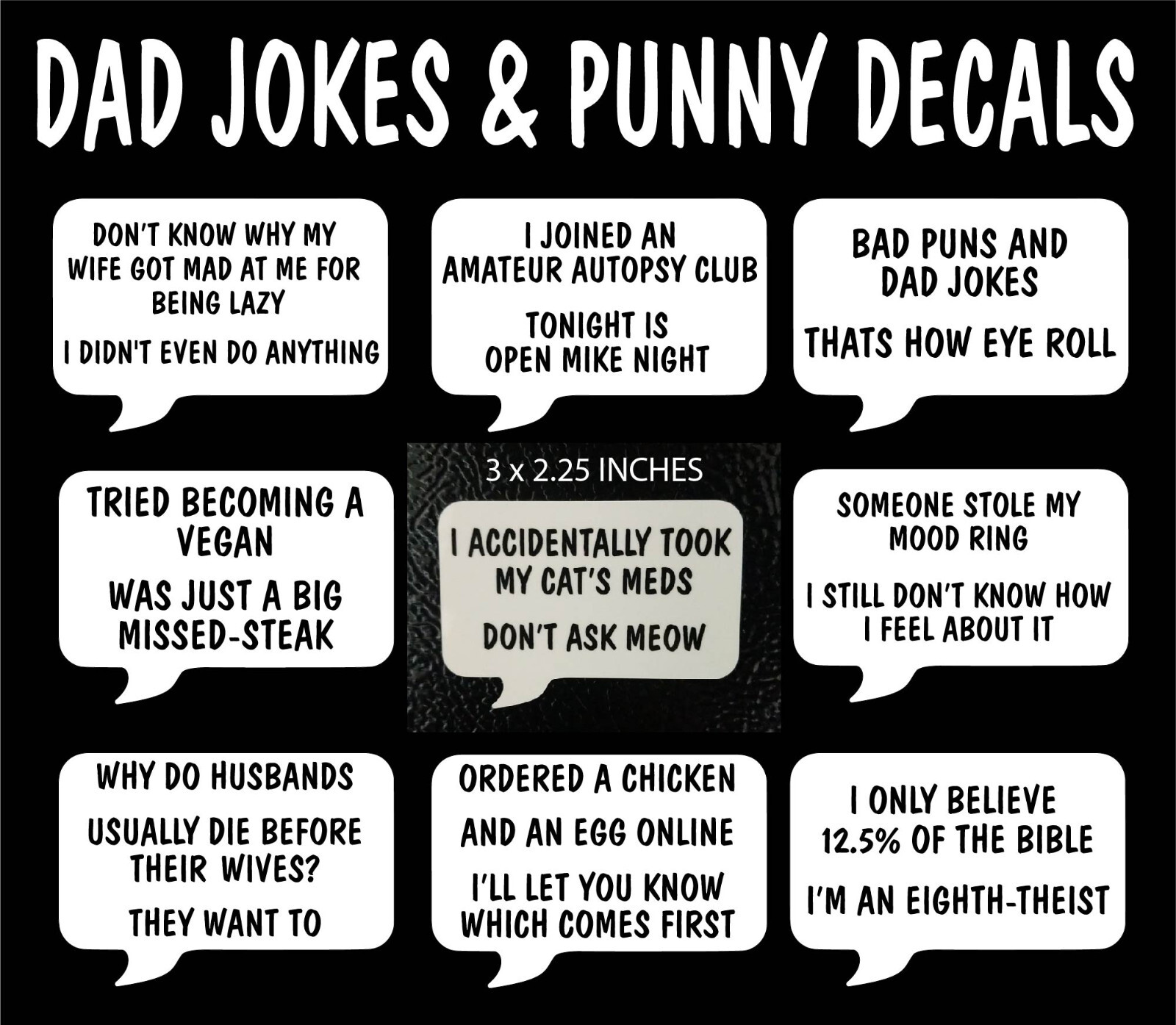 3" Dad Jokes & Puns Decals Vinyl Sticker Pick Your Quote or Personalized Humor