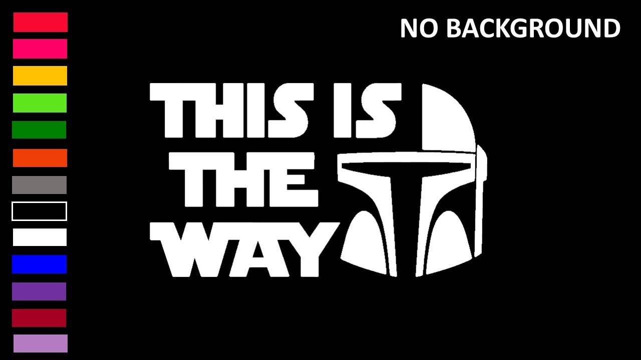 MANDALORIAN, THIS IS THE WAY, STAR WARS, Decal Stickers for Car, Laptop, Tablet
