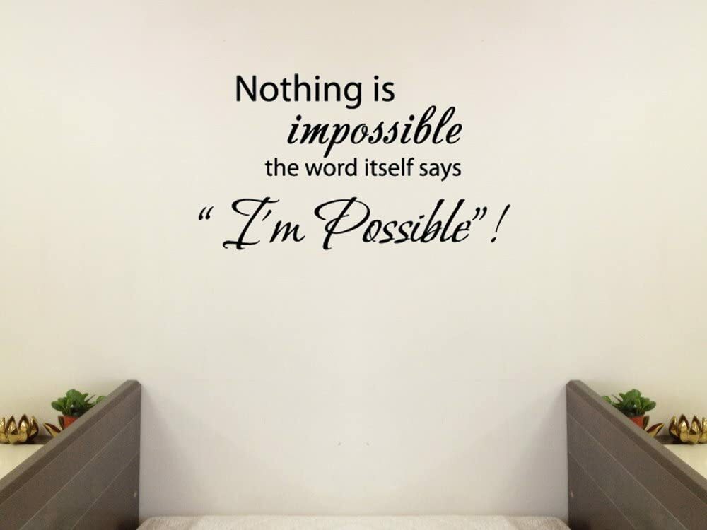 Nothing is Impossible Vinyl Wall Decal Decor Sticker Wall Home Art Removable