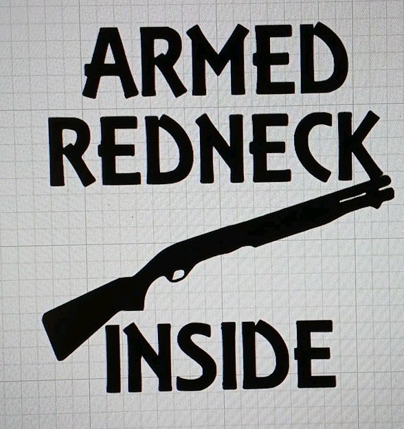 Armed Redneck Inside Decal