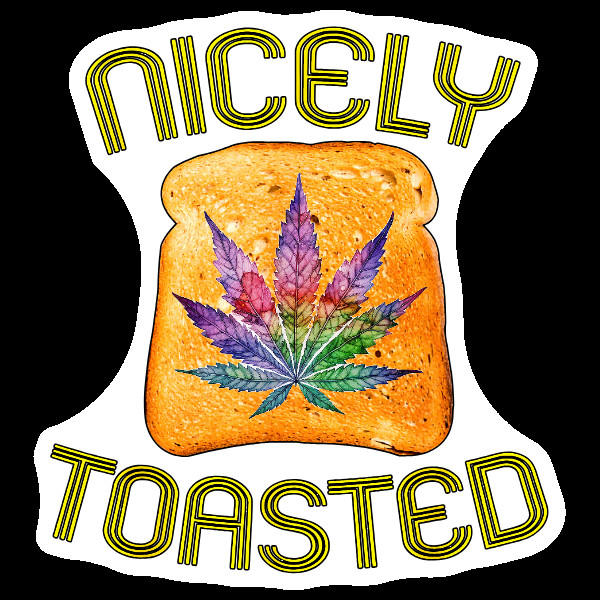 420 Cannabis Sticker Nicely Toasted Stoner Weed Ganja UV Safe Marijuana Decal Gi