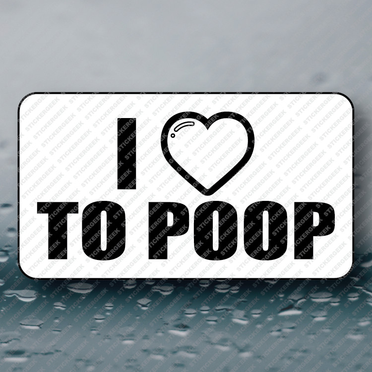 I HEART TO POOP Adult Humor Funny Prank Joke Gag Sticker 25-250pcs