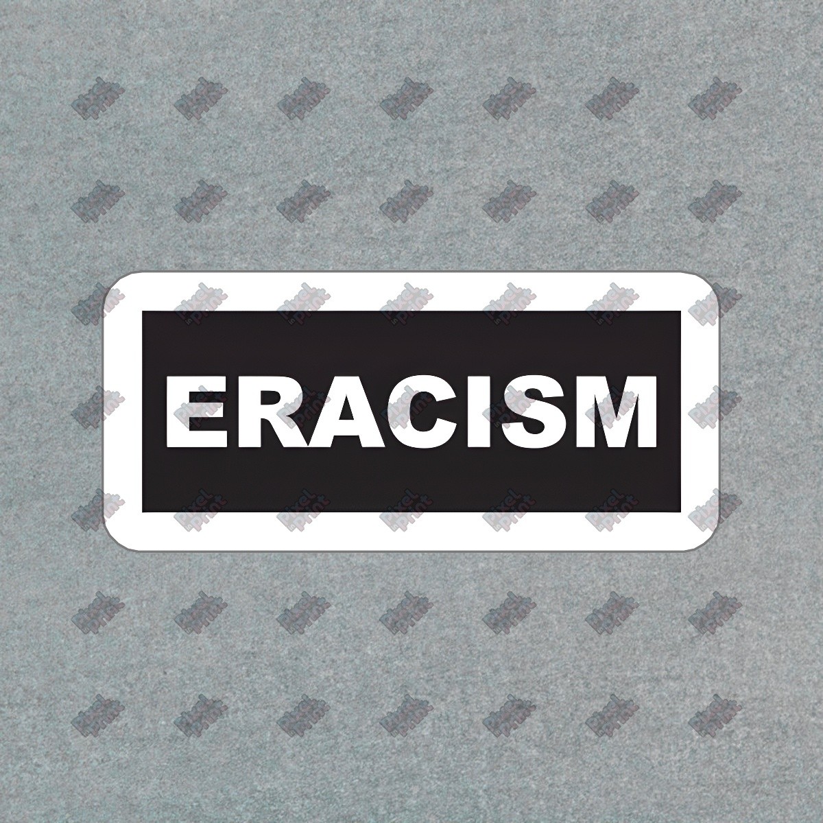 Bold ERACISM Vinyl Sticker Decal Statement Art for Social Justice, #140785