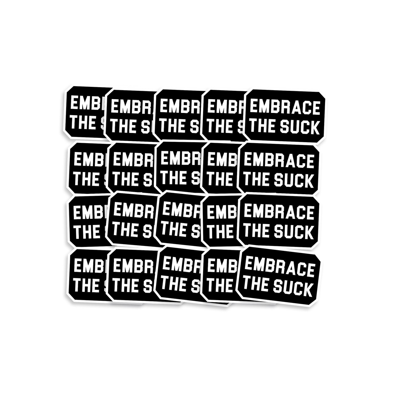 Embrace The Suck Sticker