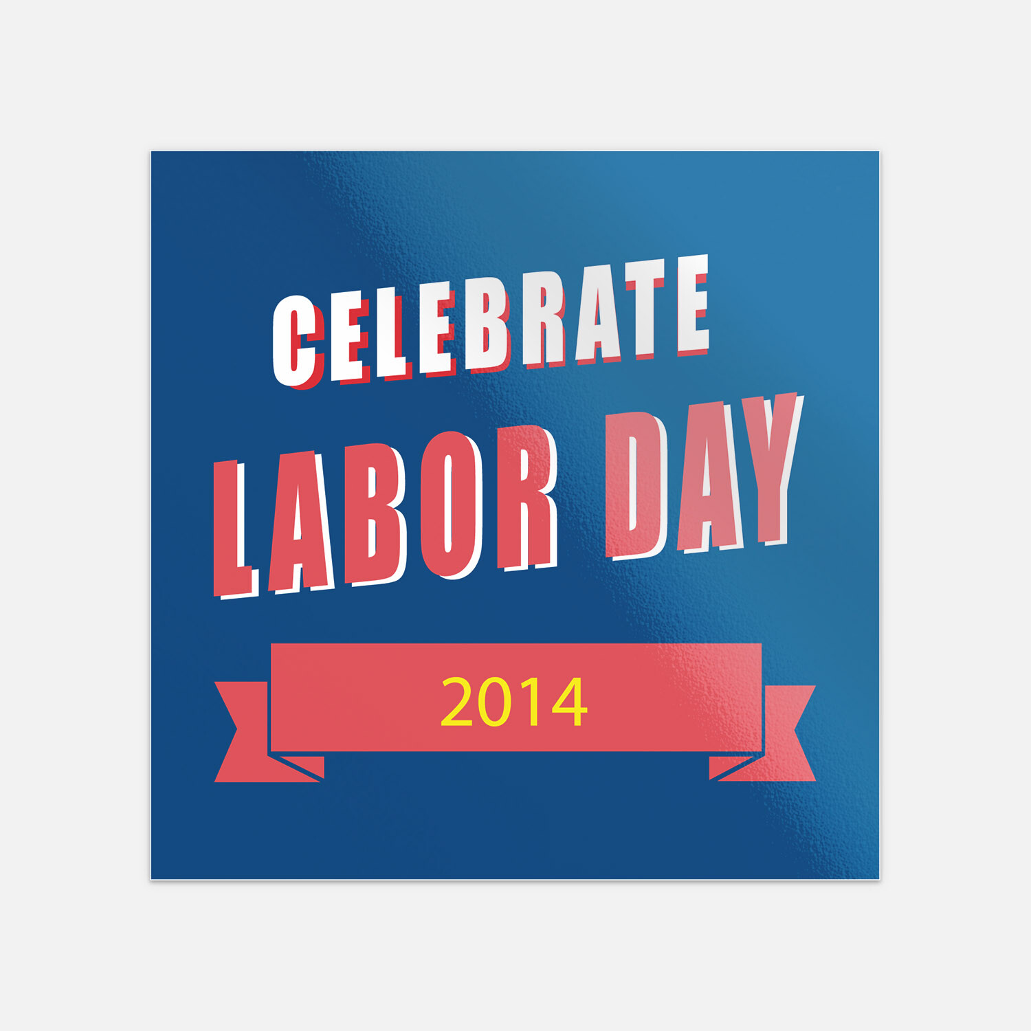 Celebrate Labor Day 2014 Pure Green Vinyl Sticker Decal