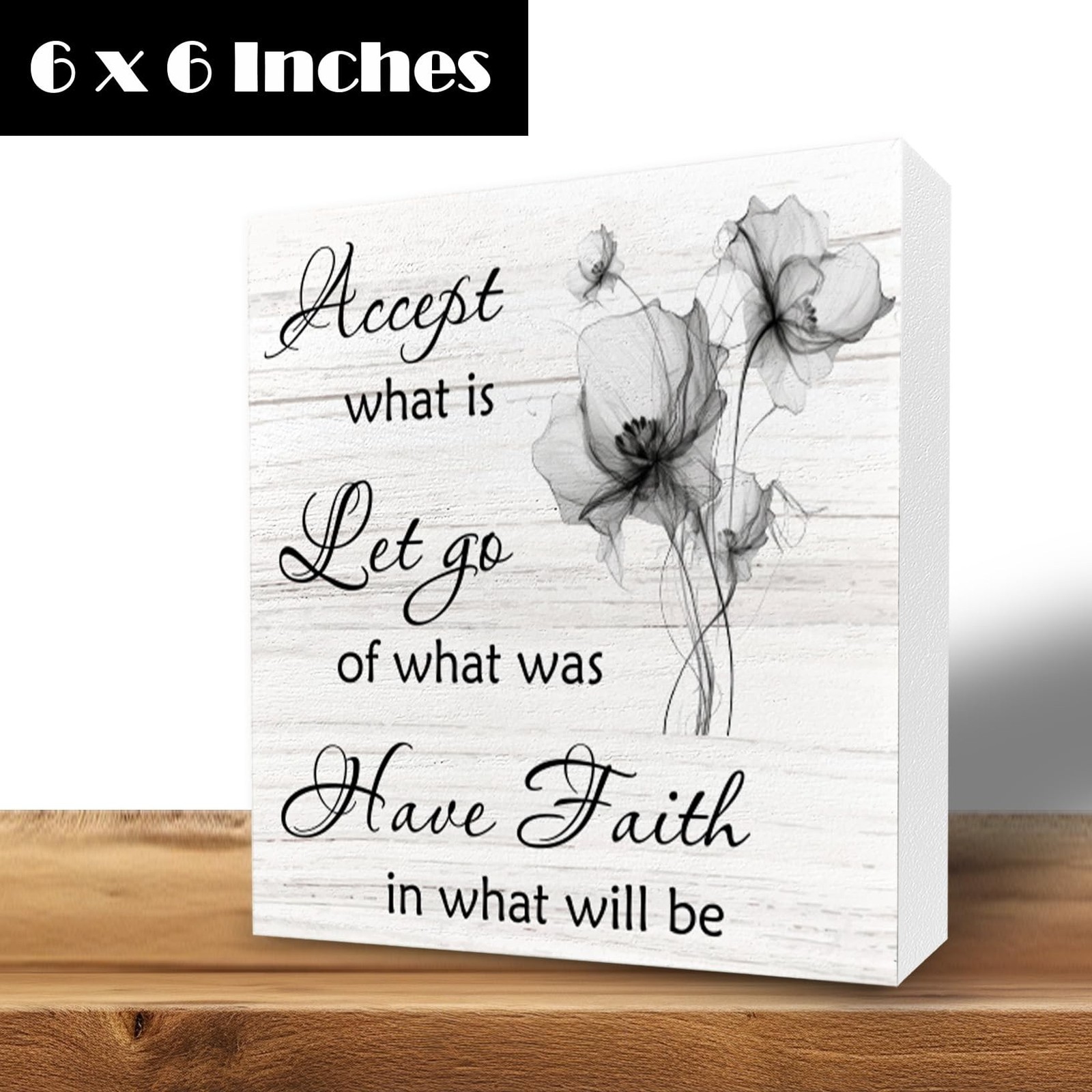 Accept What Is Wooden Sign, Let Go of What Was, Floral Inspirational Desk Dec…