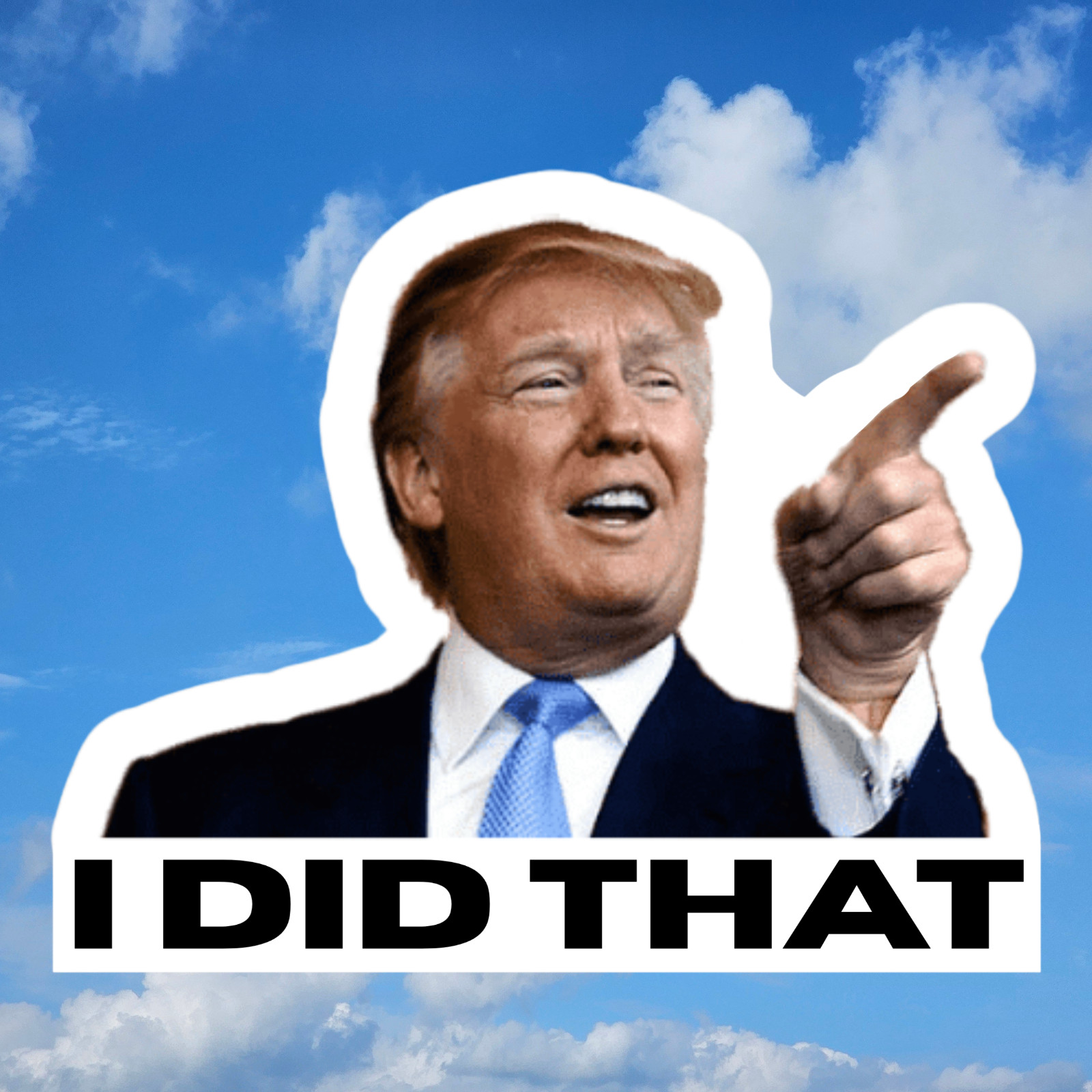 Trump Sticker I DID THAT Gas Pump Funny MEME Waterproof Vinyl NEW 1/10/25/50/100