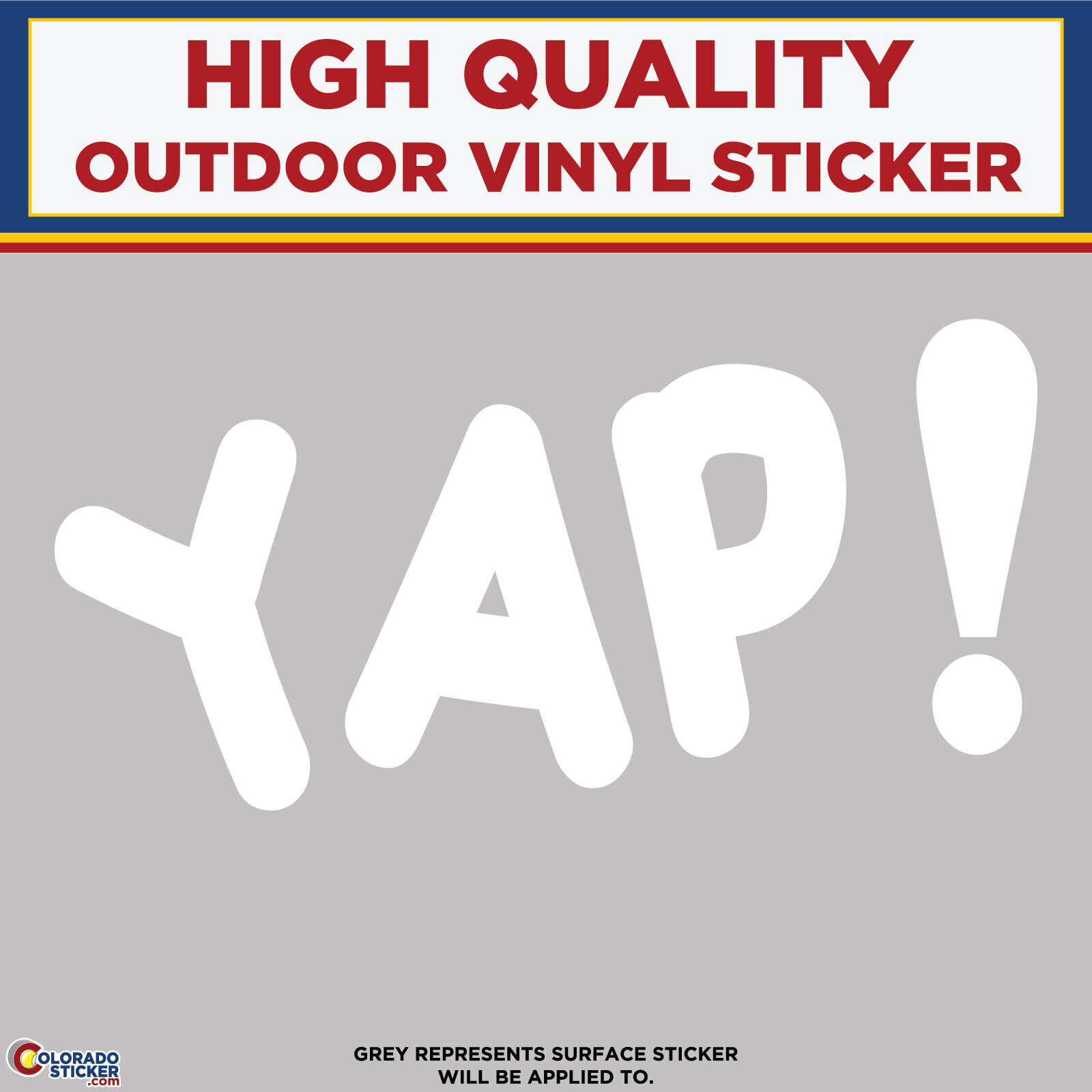Yap, Die Cut High Quality Vinyl Sticker Decals