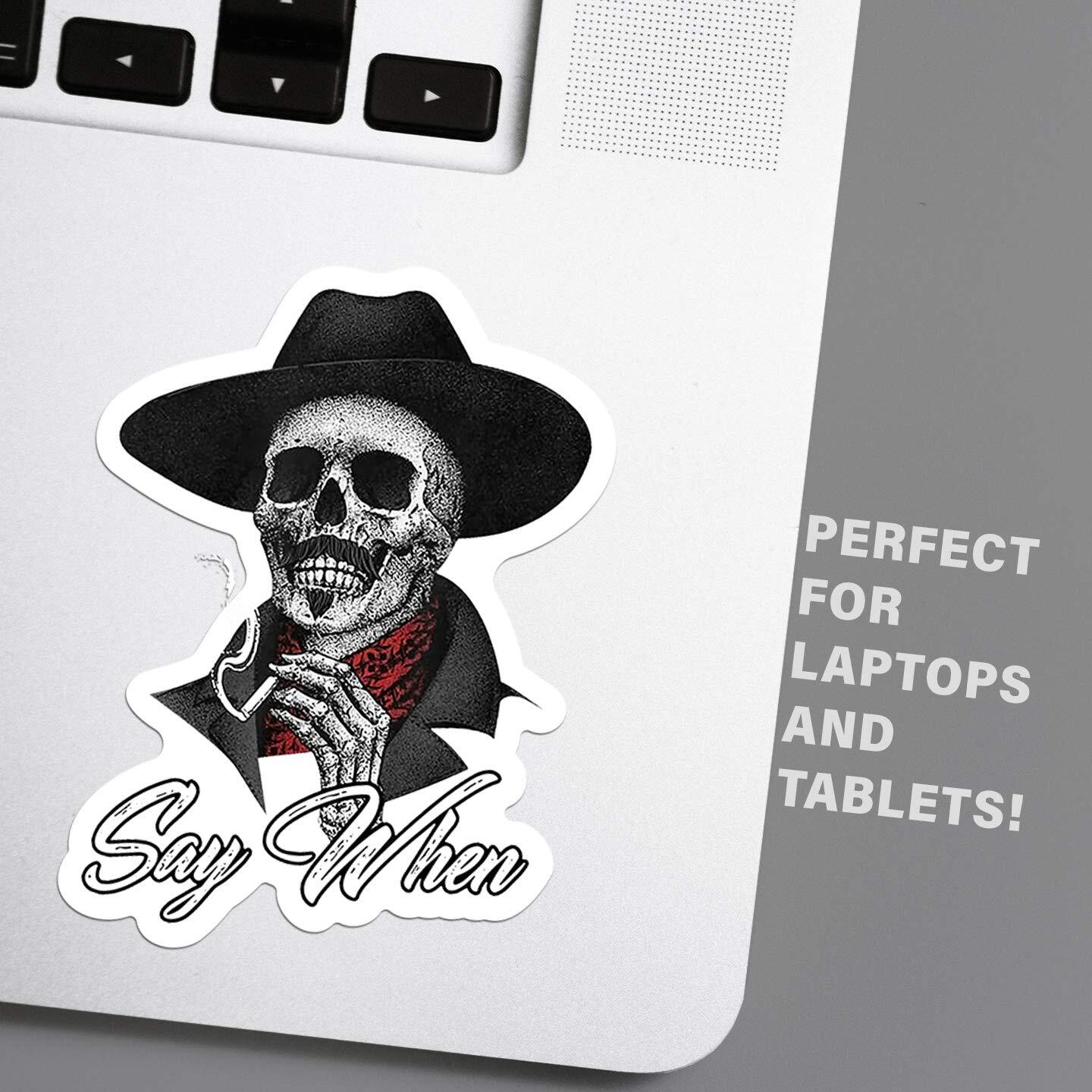 Say When Doc Holiday Sticker Decal Skeleton Skull Tombstone Quote 2 Pack West…