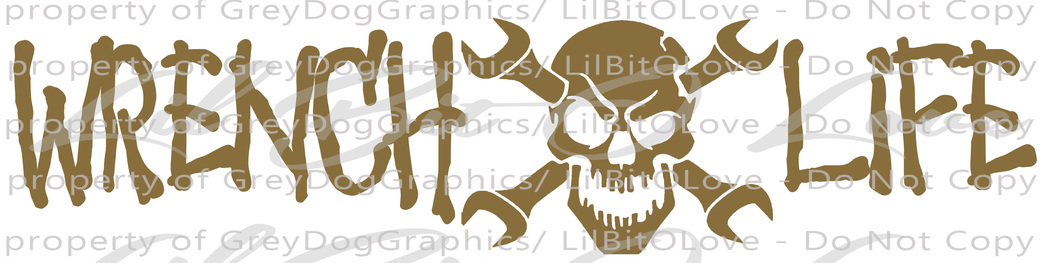 WRENCH LIFE SKULL VINYL 22.5 X 5.6 DECAL AUTO MECHANIC GREASE MONKEY STICKER