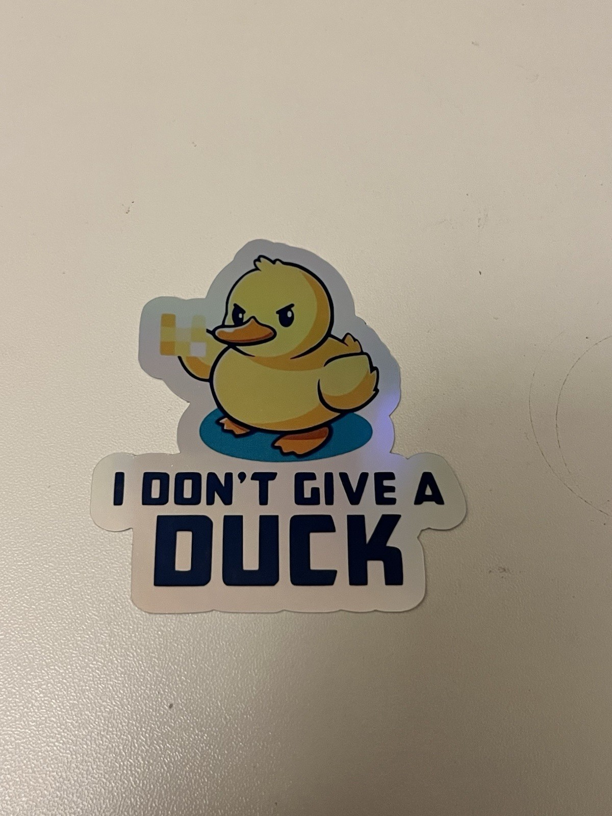 I Don’t Give A Duck Humor Holographic 3 inch Sticker