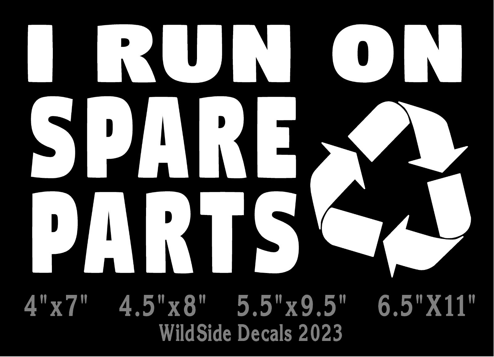 I Run On Spare Parts Decal Organ Transplant Vinyl Car Truck Laptop Sticker