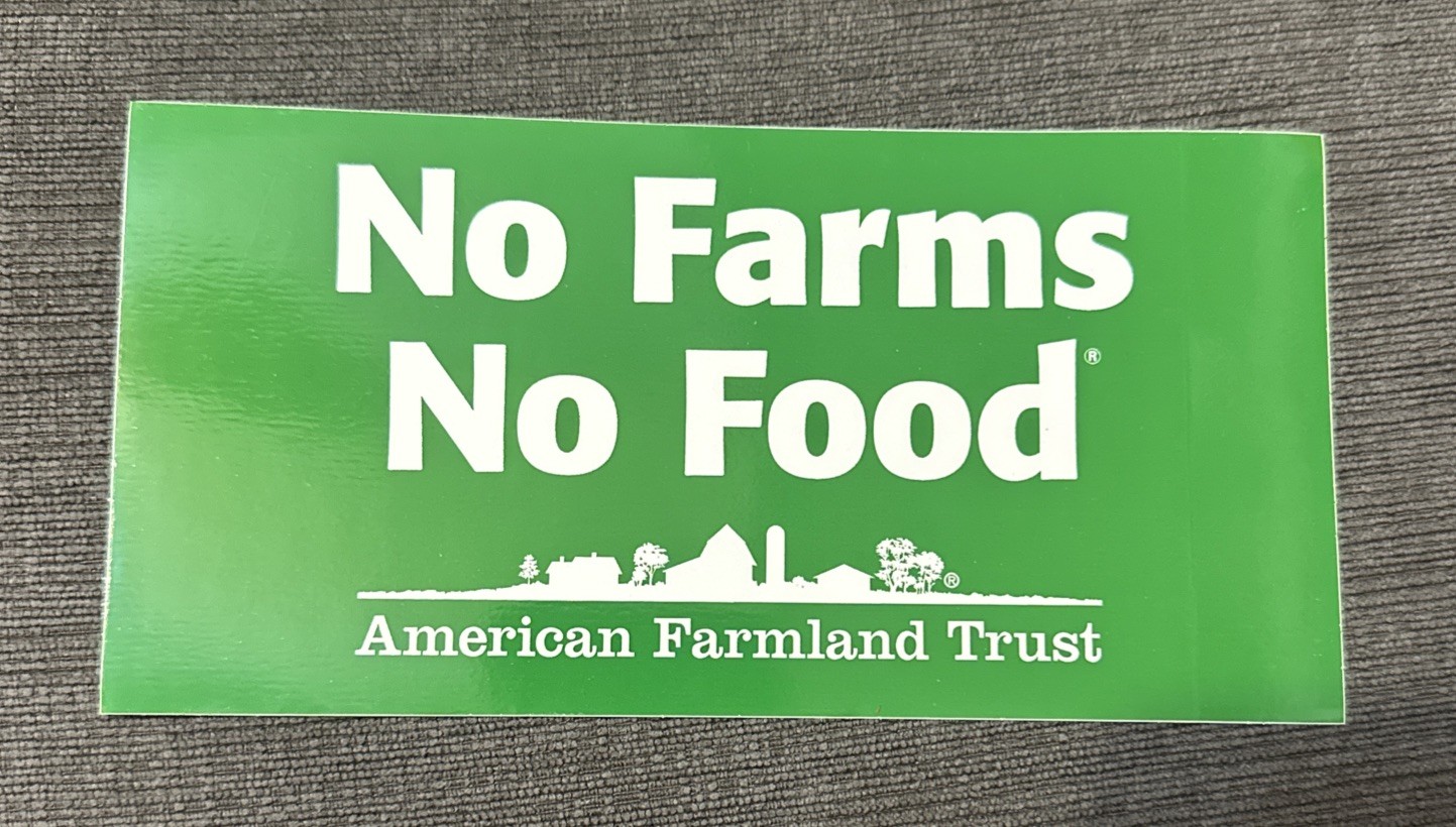1 NEW No Farms No Food Bumper Sticker American Farmland Trust Supporter Decal
