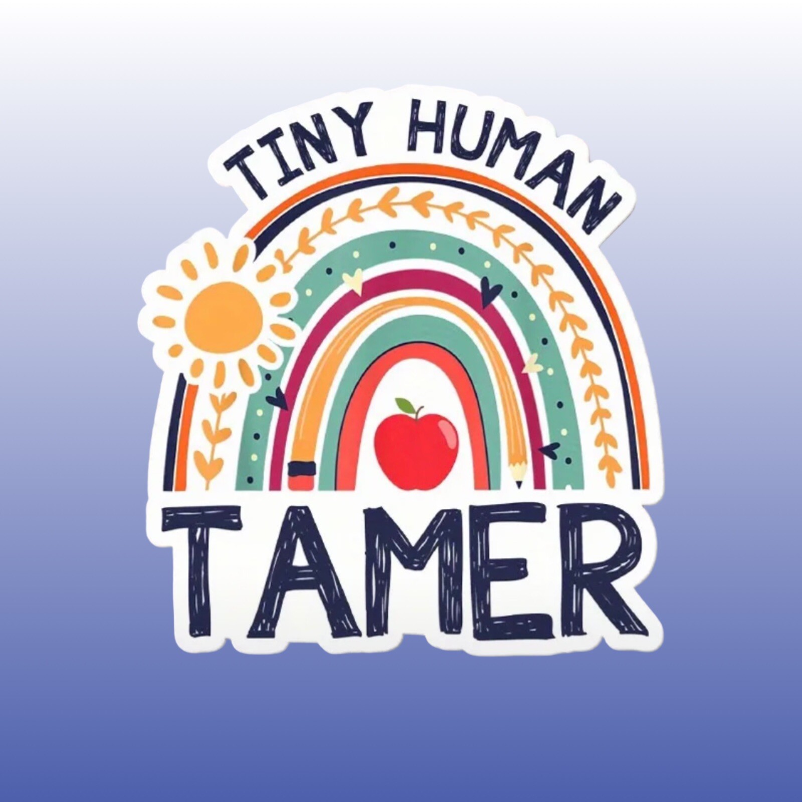 Large Decal – Tiny Human Tamer, Teacher, Sitter Daycare Nanny Sticker