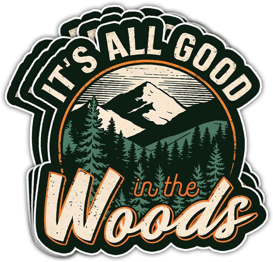 3Pcs It's All Good in The Woods Sticker Funny Camping Mountain Adventure Travel