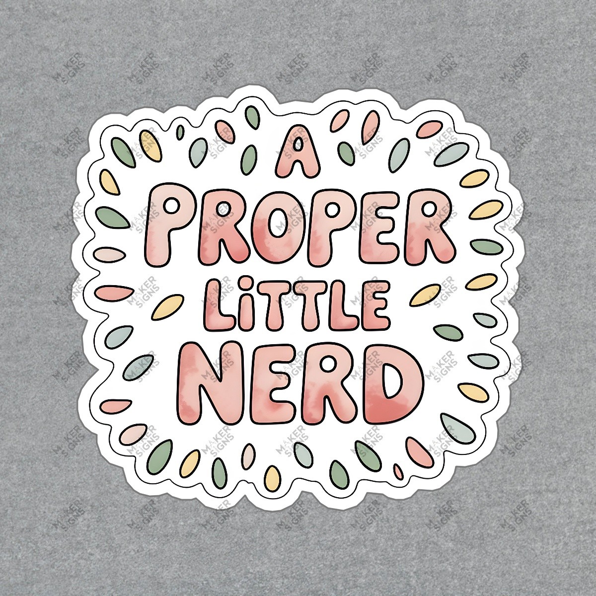 A Proper Little Nerd Sticker Whimsical Bubble Font Cute Nerd Culture #7603
