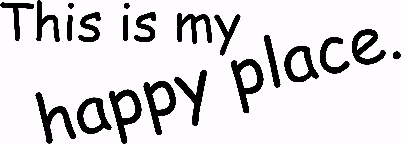 This Is My Happy Place 7.5 x 22:Motivational and inspirational Wall Art