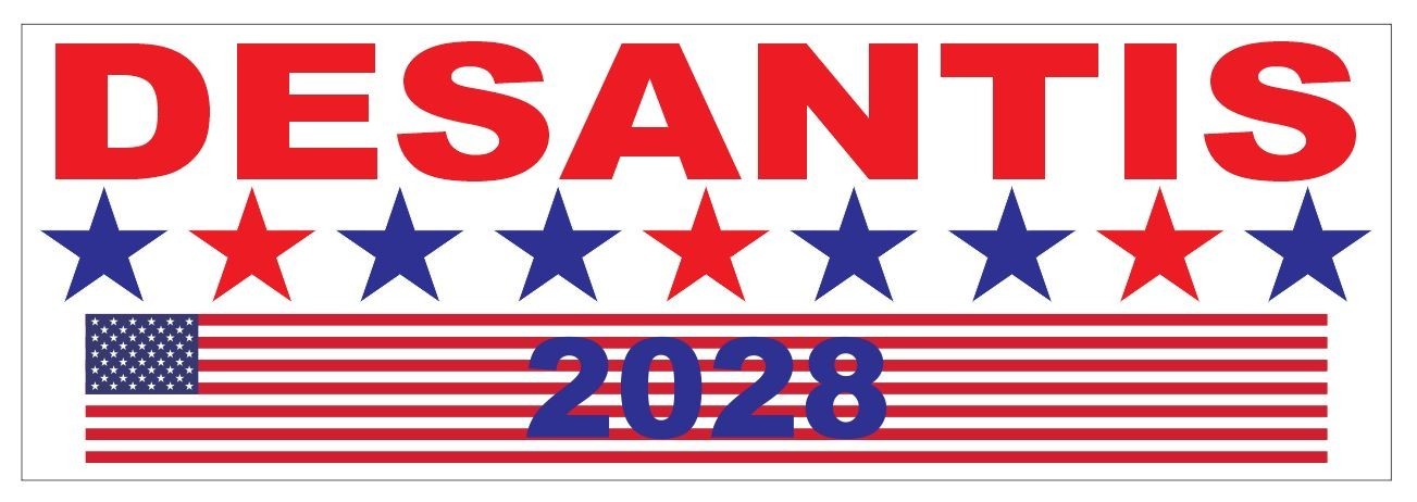 Desantis For President 2028 BUMPER STICKER or helmet stickers B64