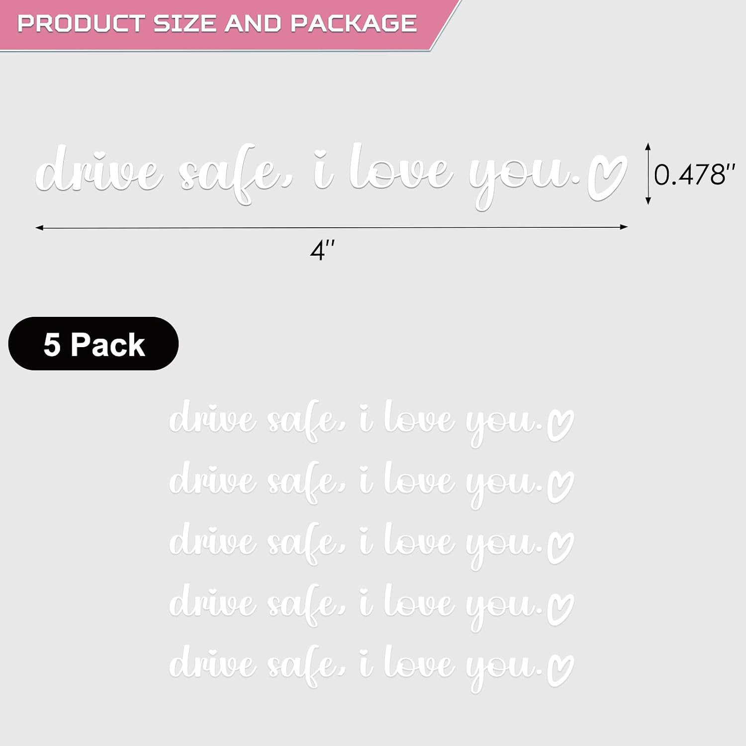 5 Pack Drive Safe, I Love You Stickers, White I Love You Drive Safe
