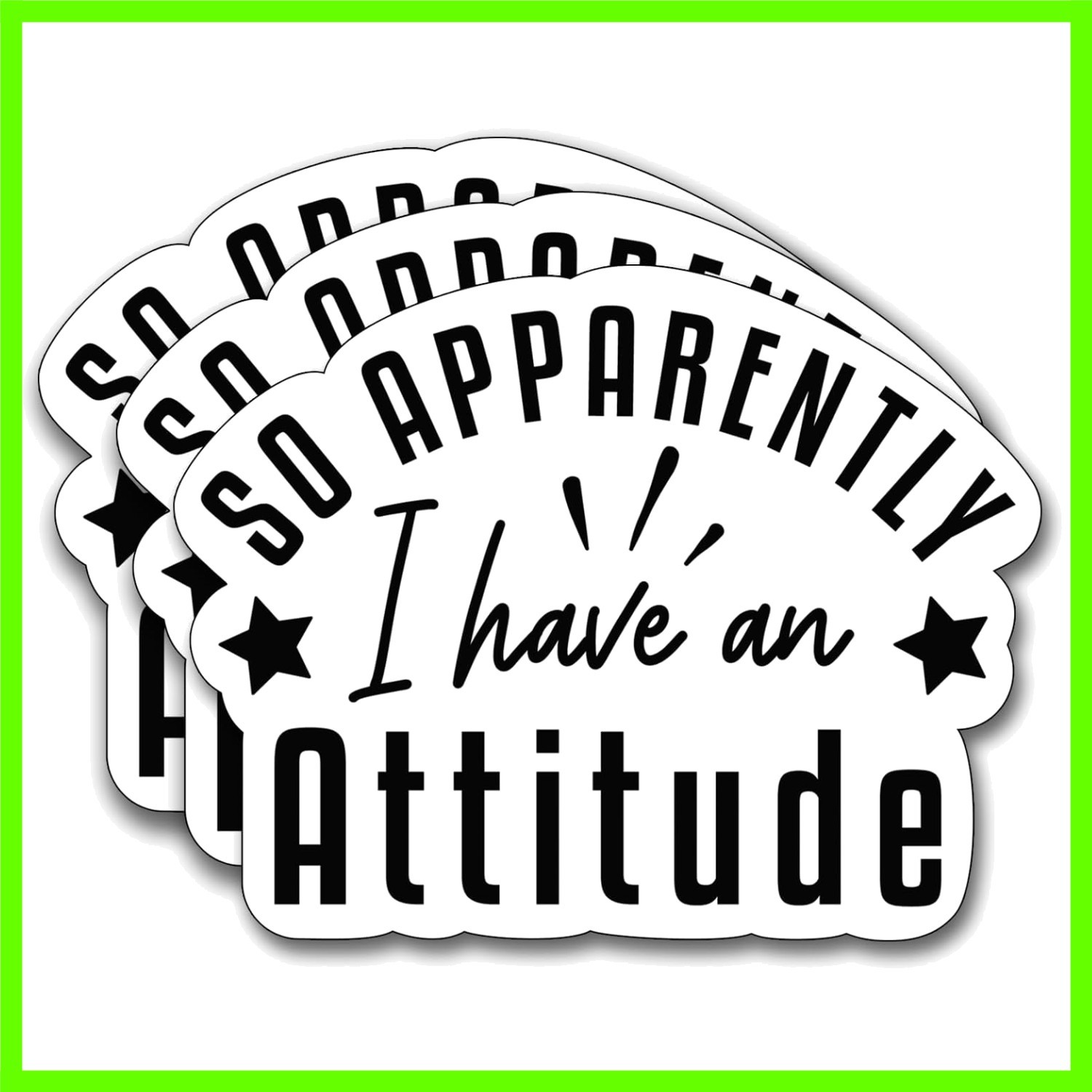 3Pcs So Apparently I Have an Attitude Sticker, Decorate Books Laptop Phone Wa…