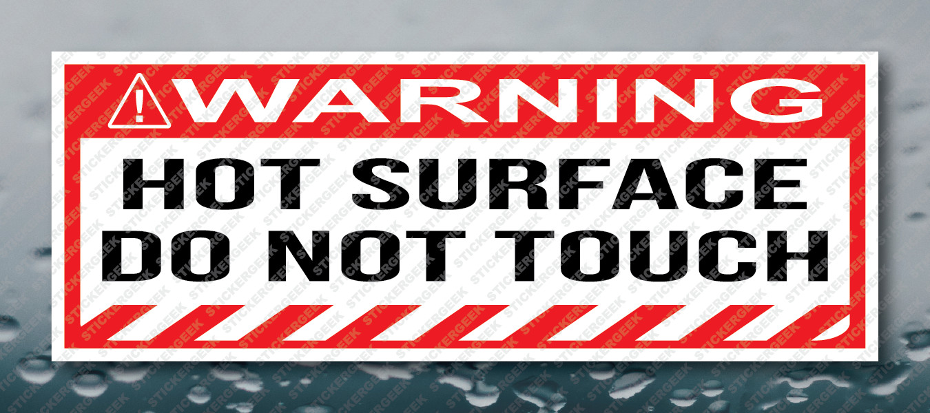 Warning Bumper Sticker Hot Surface Do Not Touch Prank Joke Toolbox Decal