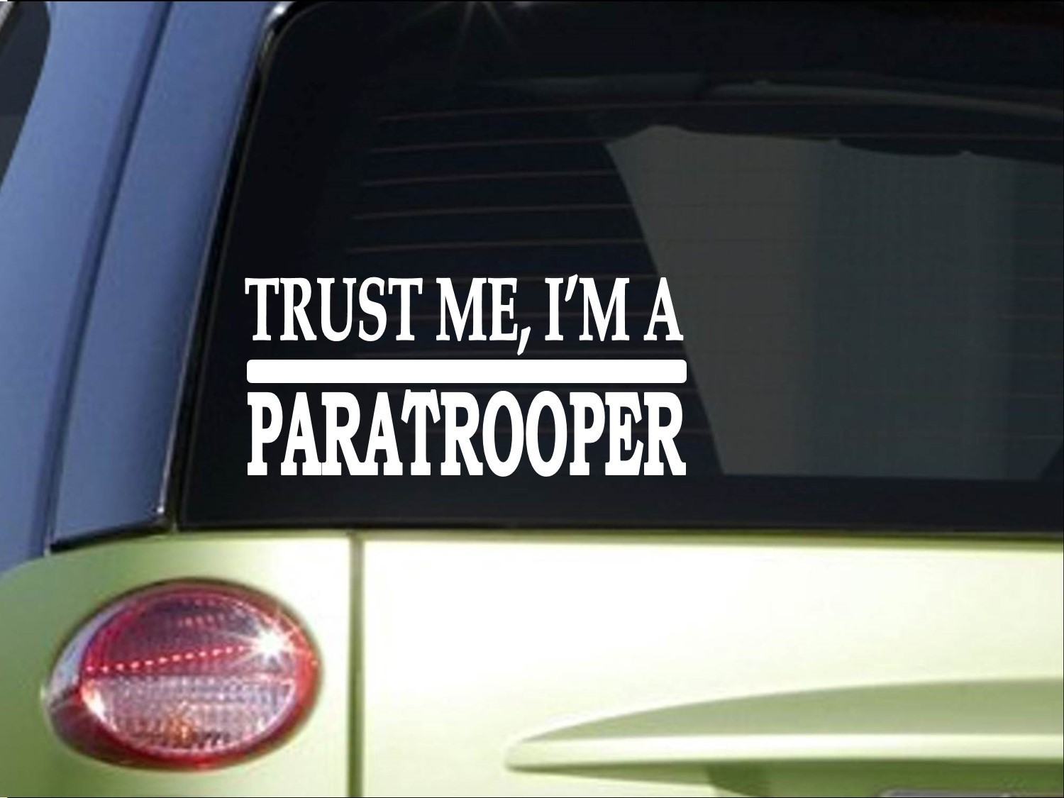 Trust me Paratrooper *H593* 8 inch Sticker decal parachute miltary