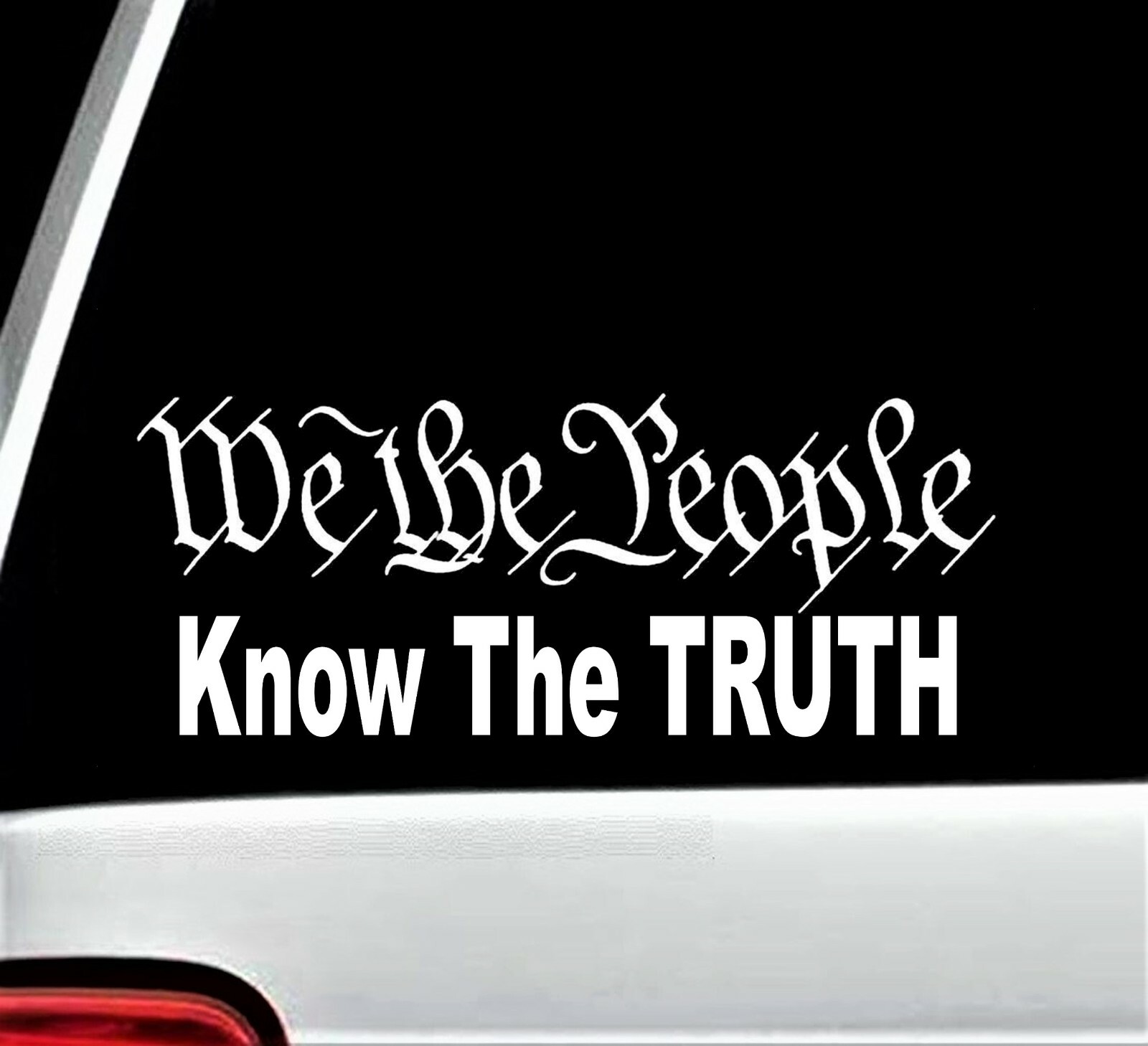 We The People Know The Truth Decal Sticker