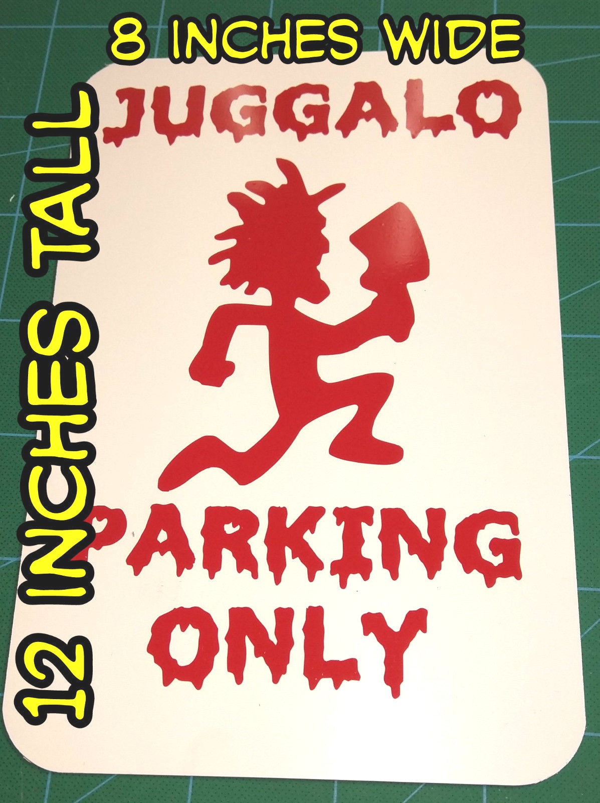 JUGGALO PARKING ONLY SIGN HATCHETMAN icp insane clown posse twiztid rare