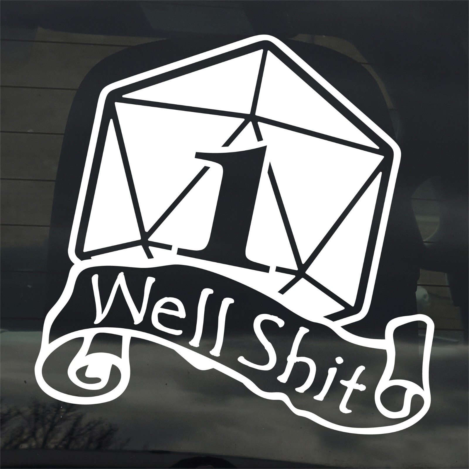Natural One Well Sh*t Custom Vinyl Sticker / Decal Nat 1, RPG, TTRPG, Crit, Fail