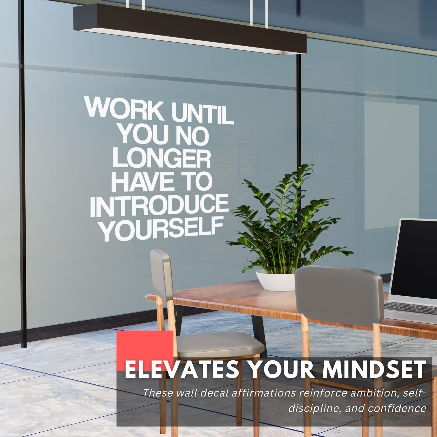 Work Until You No Longer Have To Introduce Yourself Wall Sticker Inspirationa…