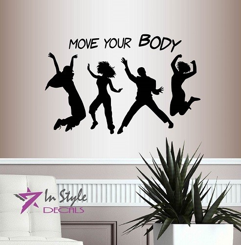 Vinyl Decal Move Your Body Dancers Dance Club Party Girls Guys Wall Sticker 393