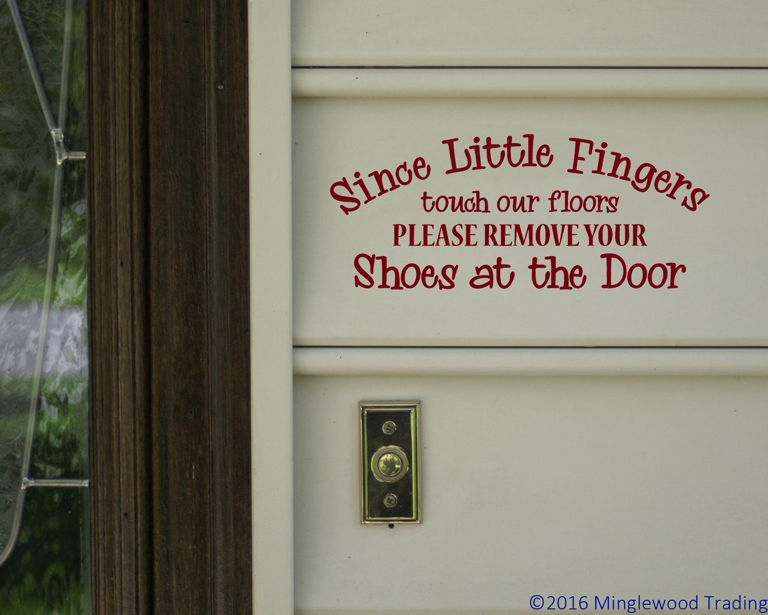 Since Little Fingers Touch Our Floors Please Remove Your Shoes Vinyl Decal