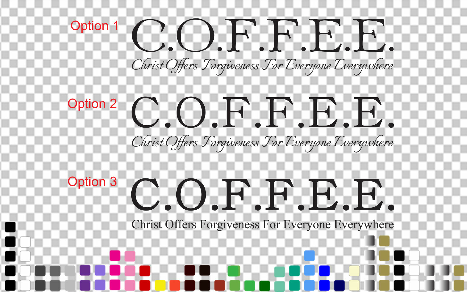 COFFEE Christ offers forgiveness for everyone everywhere Wall Decal Sticker