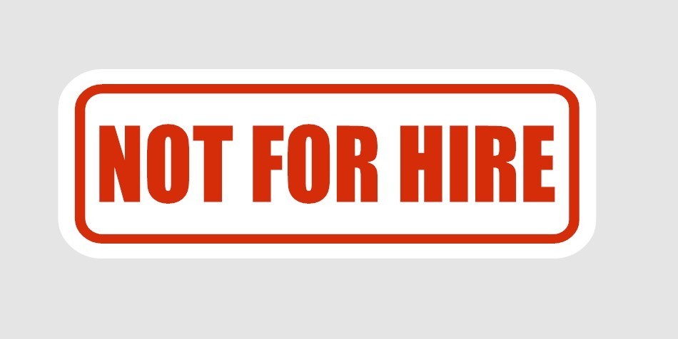 2x NOT FOR HIRE Vinyl Decal Sticker Window Sign 2.5" X 7.0" White/Red