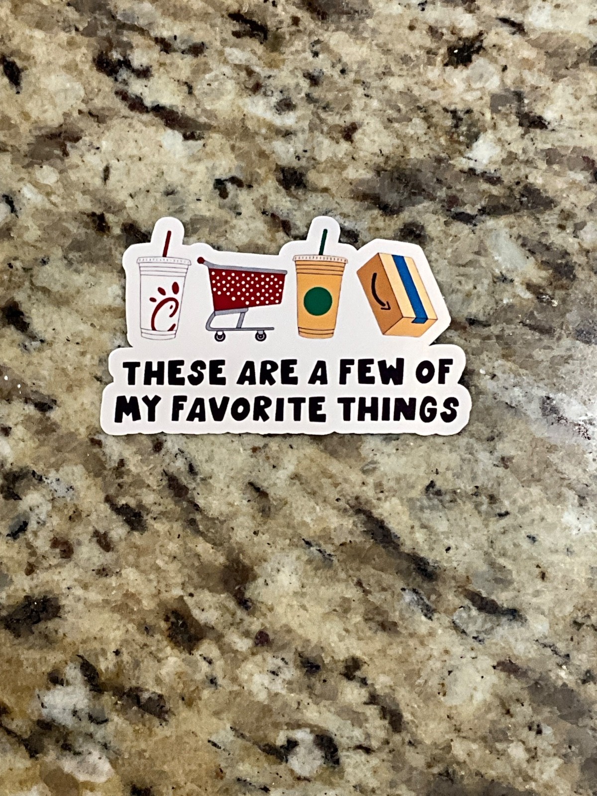 THESE ARE A FEW OF MY FAVORITE THINGS Custom Sticker Amazon Starbucks Target
