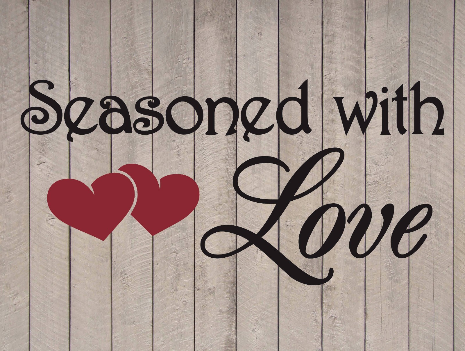 Seasoned with Love Heart Wall Quote Vinyl Sticker Decal 5"h x 11"w