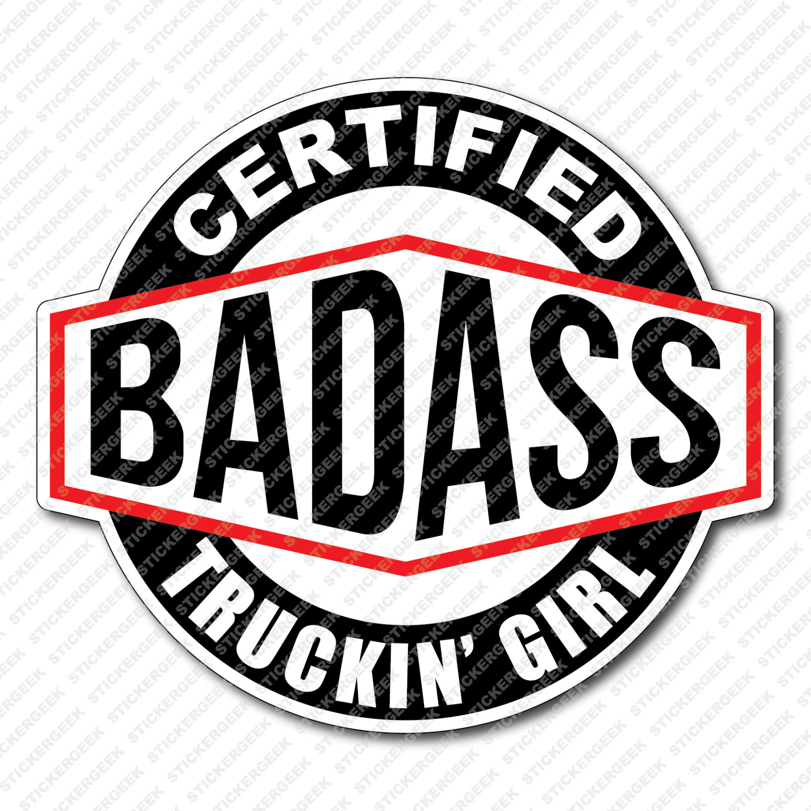 Certified Bad Ass TRUCKIN GIRL Rig Tractor Mug Tumbler Water Bottle Sticker