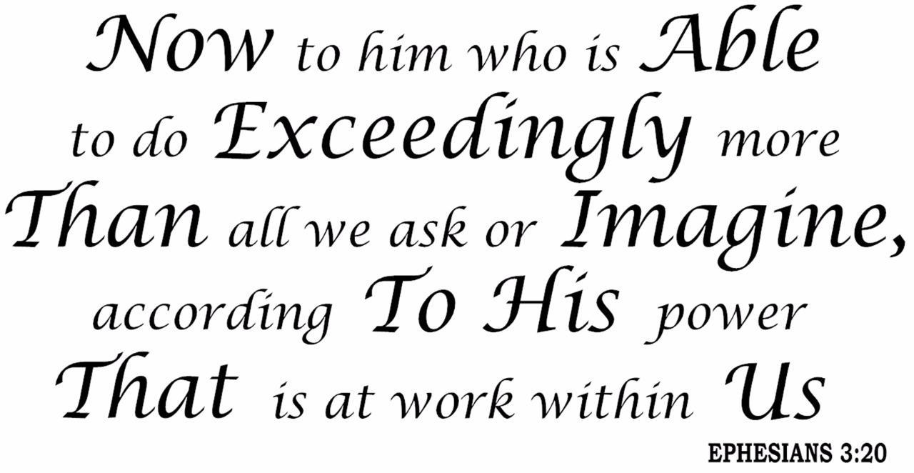 Ephesians 3:20 BIBLE VERSE Quote Now to Him who is able Wall Art vinyl Decal NEW
