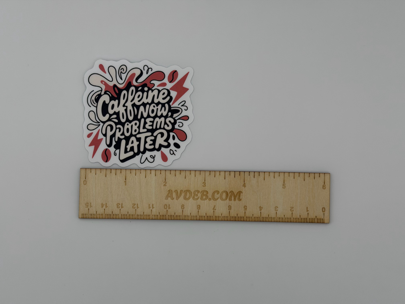 Caffeine Now Problems Later Vinyl Sticker Coffee Lover Retro Quote Decal